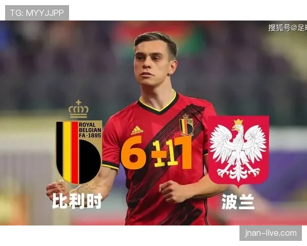 特罗萨德在比利时国家队的轮换定位与战术适配性分析 特罗萨德在比利时国家队的轮换定位与战术适配性分析